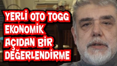 Yerli oto TOGG: Ekonomik açıdan bir değerlendirme