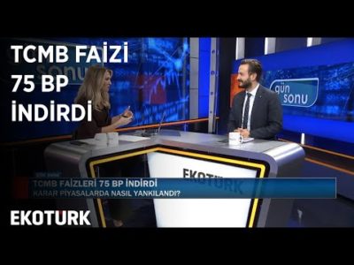 TCMB Faizi 75 Bp İndirdi | Gün Sonu | Özlem Karakullukçu