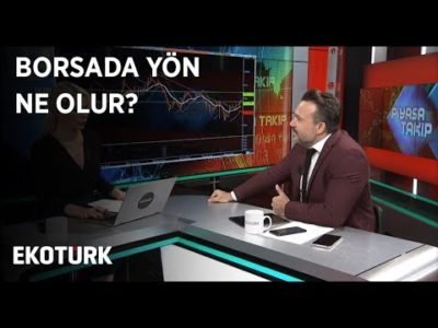 Piyasalarda Son Durum | Perihan Tantuğ | Burak Arslan | 24 Ocak 2020