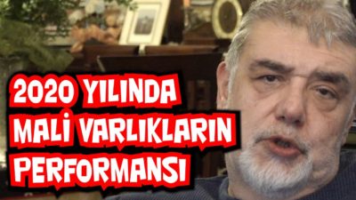 2020 yılında mali varlıkların performansı