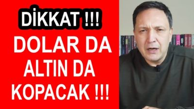 Dolar da Altın da Kopacak ! Selçuk Geçer