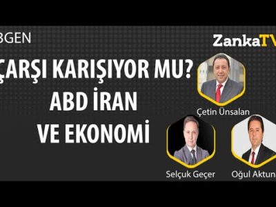 Çarşı karışıyor mu? ABD İran ve Ekonomi! | Selçuk Geçer | Çetin Ünsalan | Oğul Aktuna | 3GEN