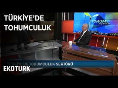 Türkiye'de Tohumculuk Sektörü | Hacı Ömer Güler | 21 Ocak 2020