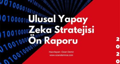 Türkiye’nin 'Ulusal Yapay Zeka Stratejisi' ön raporu yayınlandı