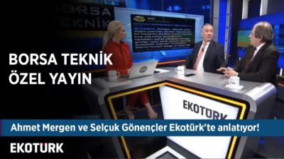 Borsa İstanbul'da Rekor Seviyeler Geçilir mi? | Borsa Teknik Özel | Ahmet Mergen, Selçuk Gönençler