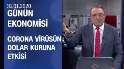 Piyasalarda son durum - Günün Ekonomisi 31.01.2020 Cuma