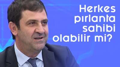 Herkes pırlanta sahibi olabilir mi? - Parasal - 19 Şubat 2020 - Emil Güzeliş