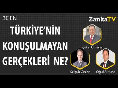 Borçlu, Savurgan ve İşsiz Ülkenin Riskleri! | Selçuk Geçer | Çetin Ünsalan | Oğul Aktuna | 3GEN
