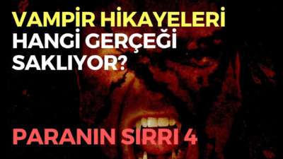 VAMPİR HİKAYELERİ HANGİ GERÇEĞİ SAKLIYOR?, EKONOMİ HABERLERİ - DÜNYANIN HABERİ 57 - 09.02.2020