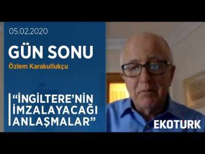 İngiltere Hangi Ticaret Anlaşmalarını İmzalayacak? | Denis Macshne