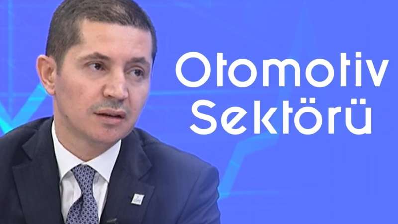 Otomotiv Sektörü – Parasal – 10 Şubat 2020 –  Murat Şahsuvaroğlu