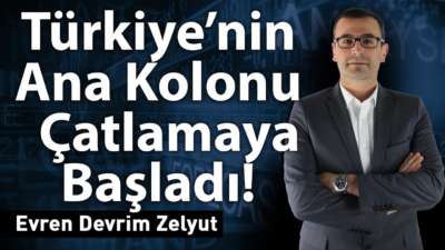 Türkiye'nin ana kolonu çatlamaya başladı!