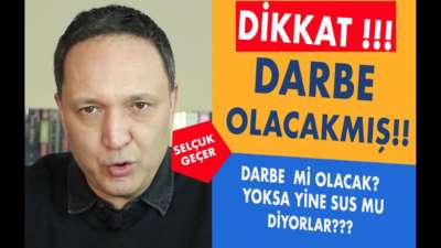 DİKKAT DARBE OLACAKMIŞ !!!