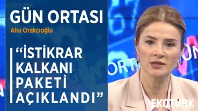 İSTİKRAR KALKANI PAKETİ SEKTÖRLERİN BEKLENTİLERİNİ KARŞILADI MI?| Ahu Orakçıoğlu | Murad Kayacan