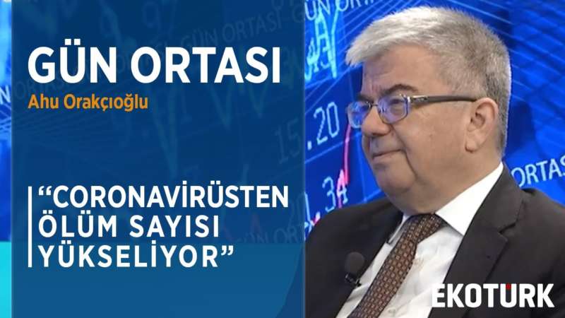 TÜRKİYE’DE CORONA SAYISI YÜKSELDİ  | Ahu Orakçıoğlu | Prof. Dr. Ahmet Rasim Küçükusta | 18.03.2020