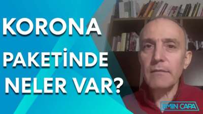 Korona Paket Beni Hayal Kırıklığına Uğrattı | Emin Çapa