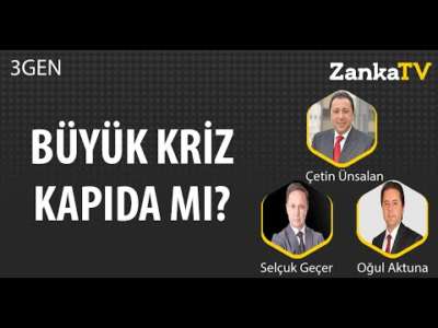 Ekonomide Şimdi Ne Olacak? Büyük Kriz Kapıda mı? | Selçuk Geçer - Çetin Ünsalan - Oğul Aktuna