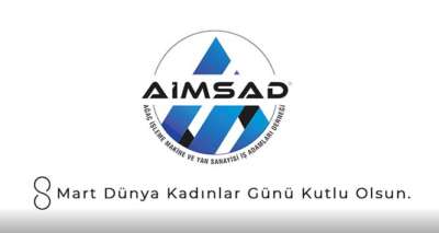 AİMSAD’dan güçlü 8 mart mesajı