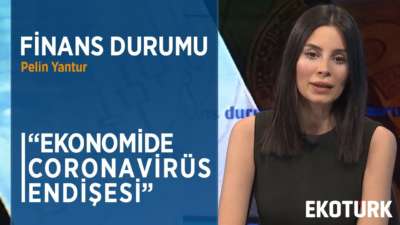 CORONAVİRÜS TÜRKİYE EKONOMİSİNİ NASIL ETKİLER? | Dr. Pelin Yantur | Dr. Cüneyt Dirican | 11.03.2020