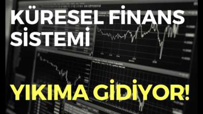 KÜRESEL FİNANS SİSTEMİ YIKIMA GİDİYOR, EKONOMİ HABERLERİ - DÜNYANIN HABERİ 76 - 28.03.2020