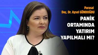 Panik ortamında yatırım yapılmalı mı? Parasal -17 Mart 2020 - Aysel Gündoğdu