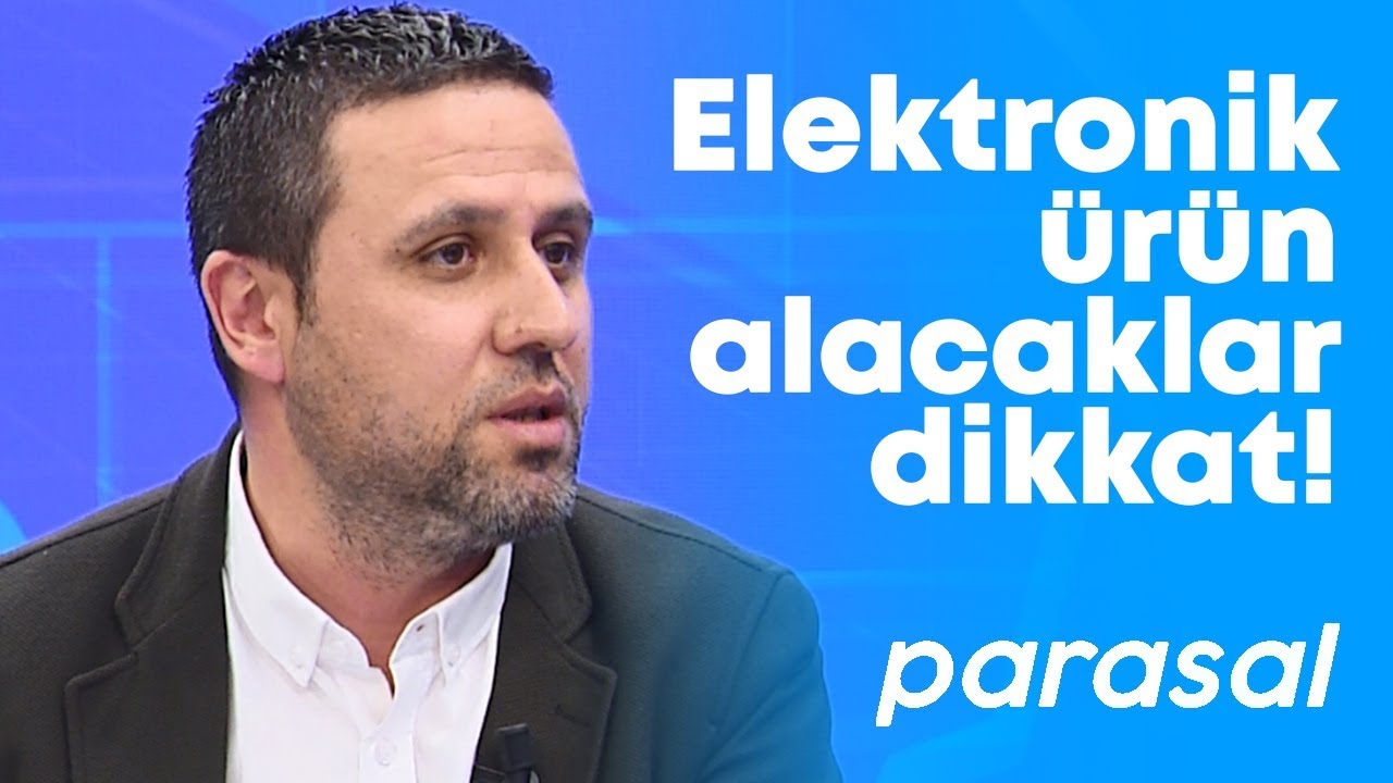 Elektronik ürün alacaklar dikkat! Zam kapıda! - Parasal - 3 Nisan 2020 - Mehmet Hayrettin Yılmaz