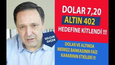 DOLAR 7,20 ALTIN 402 HEDEFİNE KİTLENDİ !!!