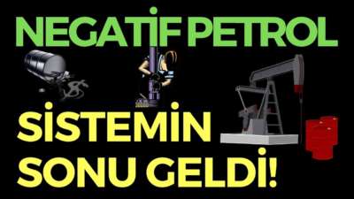 NEGATİF PETROL MEVCUT PARA SİSTEMİNİN SONU, EKONOMİ HABERLERİ - DÜNYANIN HABERİ 88 - 21.04.2020