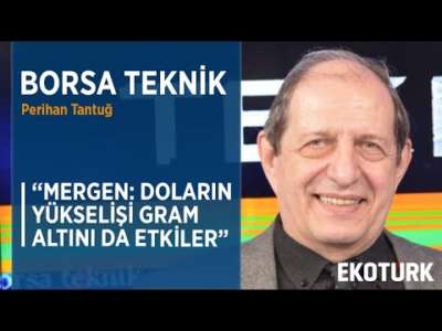 AHMET MERGEN’DEN TEKNİK ANALİZLER | Perihan Tantuğ | 06.04.2020