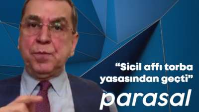 “Sicil affı torba yasasından geçti” - Parasal - 27 Nisan 2020 - Aydın Ağaoglu - Sedat Yıldırım