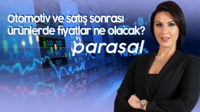 Otomotiv ve satış sonrası ürünlerde fiyatlar ne olacak? - Parasal - 21 Nisan 2020