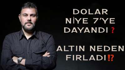 DOLAR NİYE 7'YE DAYANDI? ALTIN NEDEN FIRLADI? | MURAT MURATOĞLU