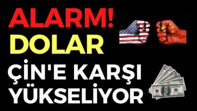 DİKKAT DOLAR ÇİN YUANINA KARŞI YÜKSELİYOR, EKONOMİ HABERLERİ - DÜNYANIN HABERİ 104 - 25.05.2020