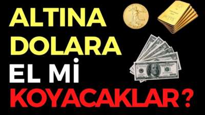ALTINA DOLARA EL Mİ KOYACAKLAR, EKONOMİ HABERLERİ - DÜNYANIN HABERİ 103 - 25.05.2020
