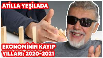 Ekonomilerin Kayıp Yılları: 2020-2021