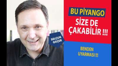 BU PİYANGO SİZE DE ÇAKABİLİR !!!
