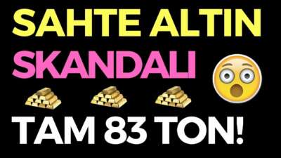 SAHTE ALTIN SKANDALI! - EKONOMİ HABERLERİ - DÜNYANIN HABERİ 119 - 30.06.2020