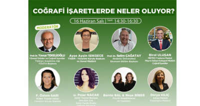 Coğrafi işaretler mercek altına alınıyor