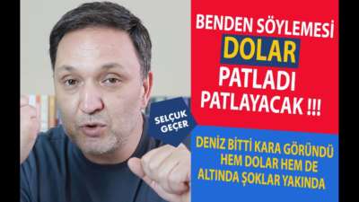 BENDEN SÖYLEMESİ DOLAR PATLADI PATLAYACAK !!!