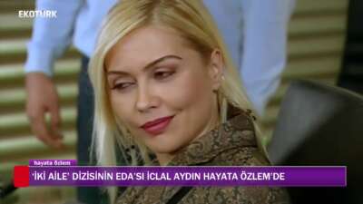 HAYATA ÖZLEM'İN BU HAFTAKİ KONUĞU OYUNCU, GAZETECİ VE YAZAR İCLAL AYDIN