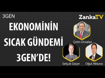 EKONOMİDE SICAK GÜNDEM: DOLAR FAİZ SWAP | Selçuk Geçer | Çetin Ünsalan | 3GEN