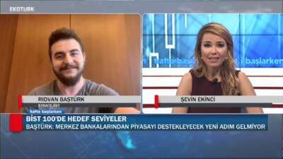 Piyasalarda dalgalanma beklentileri | Şevin Ekinci