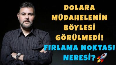 DOLARA MÜDAHALENİN BÖYLESİ GÖRÜLMEDİ! FIRLAMA NOKTASI NERESİ? | MURAT MURATOĞLU