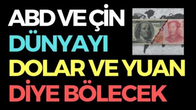 ABD VE ÇİN DÜNYAYI DOLAR VE YUAN DİYE BÖLECEK - EKONOMİ HABERLERİ - DÜNYANIN HABERİ 124 - 12.07.2020