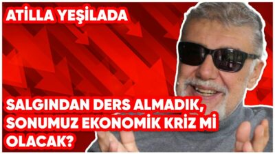 Salgından Ders Almadık, Sonumuz Ekonomik Kriz mi Olacak?