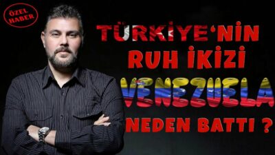 TÜRKİYE'NİN RUH İKİZİ VENEZUELA NEDEN BATTI? | MURAT MURATOĞLU
