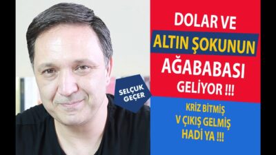 DOLAR VE ALTIN ŞOKUNUN AĞA BABASI GELİYOR !!!