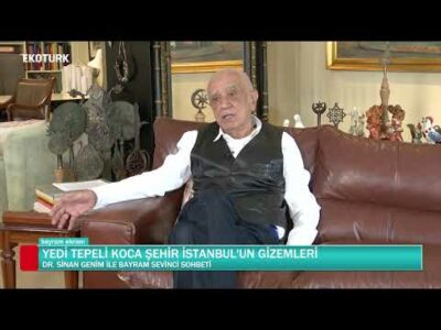 Sinan GENİM İle Geçmişi Anlamak , İstanbul'u Yorumlamak