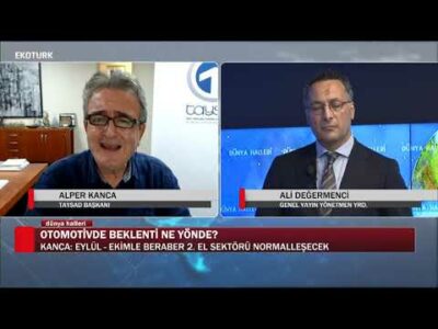 Türk otomotiv sektörü yılı nasıl tamamlayacak?|Alper Kanca |Ali Değermenci|Dünya Halleri