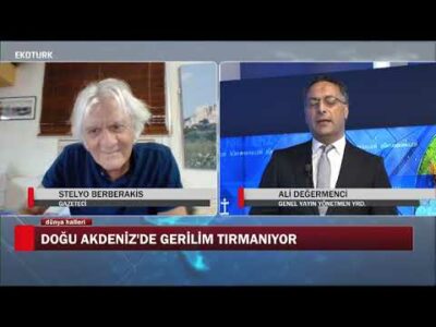 Stelyo Berberakis: Türk-Yunan gerilimi çatışmaya neden olabilir | Ali Değermenci | Dünya Halleri